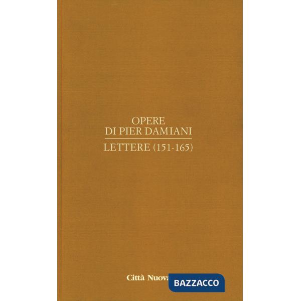 Opere. Vol. 1/7: Lettere (151-165)