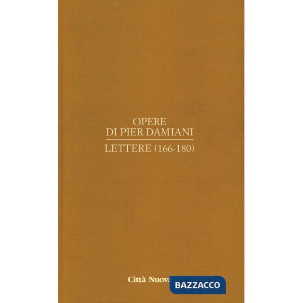 Opere. Vol. 1/8: Lettere (166-180)