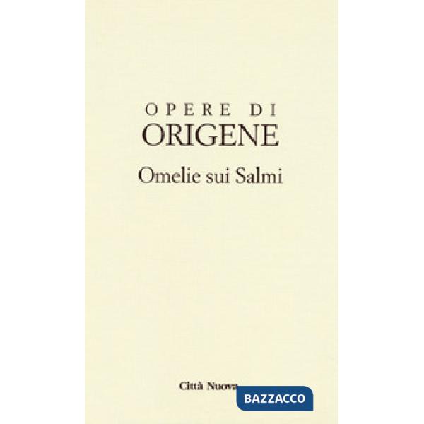 Opere di Origene. Testo greco antico a fronte. Vol. 9/3b: Omelie sui Salmi 2