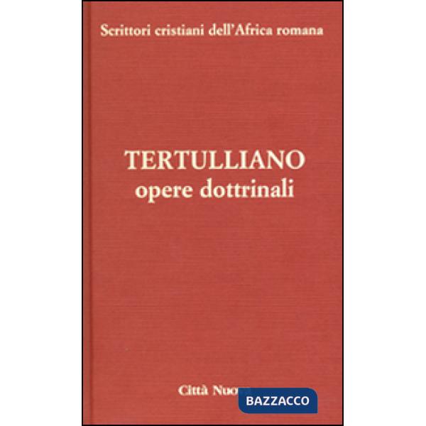 Opere dottrinali. Vol. 3/1: Contro Marcione