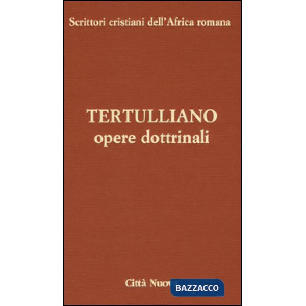 Opere dottrinali. Contro Marcione. Libri IV-V