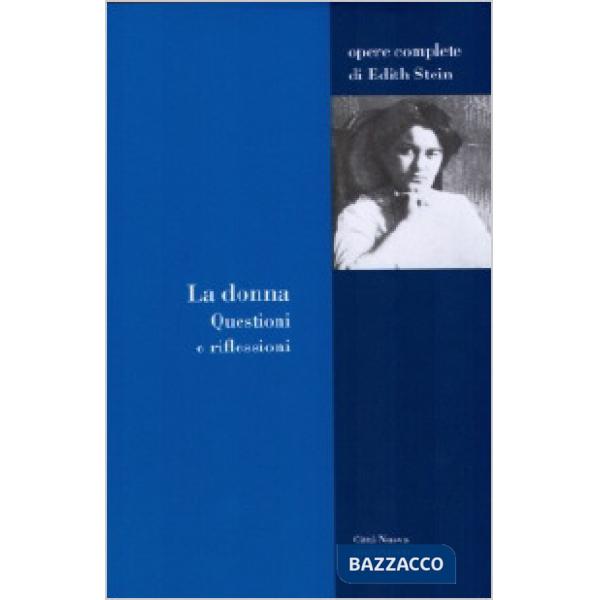Donna. Questioni e riflessioni (La)
