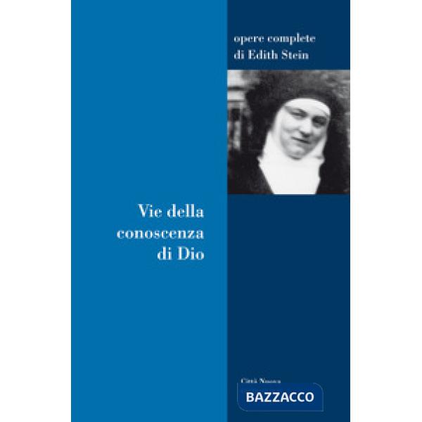 Vie della conoscenza di Dio