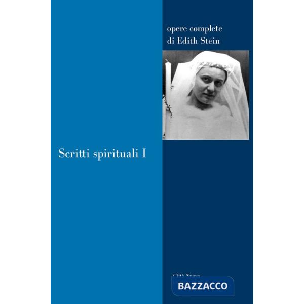 Scritti spirituali. Vol. 1