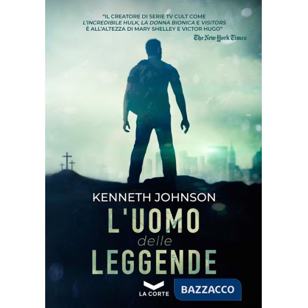 Uomo delle leggende (L')