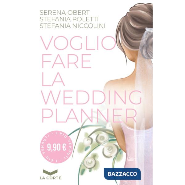 Voglio fare la wedding planner