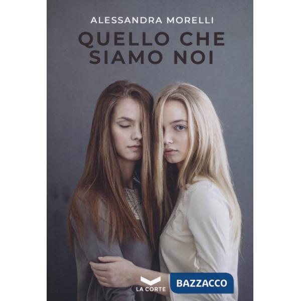 Quello che siamo noi