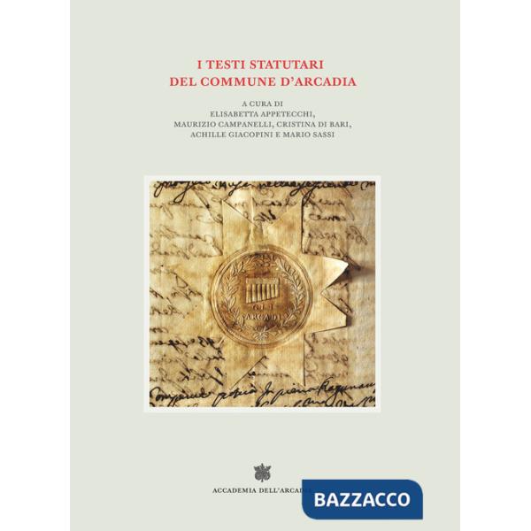 Testi statutari del commune d'Arcadia (I)