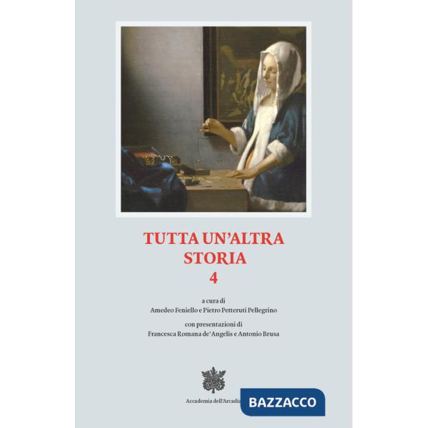 Tutta un'altra storia. Vol. 4