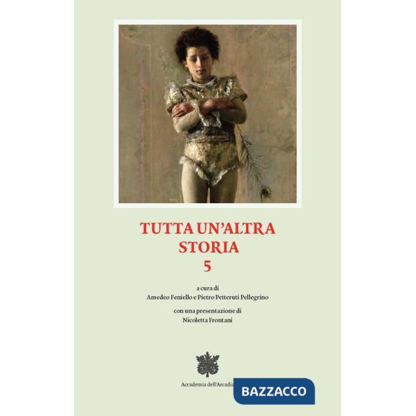 Tutta un'altra storia. Vol. 5
