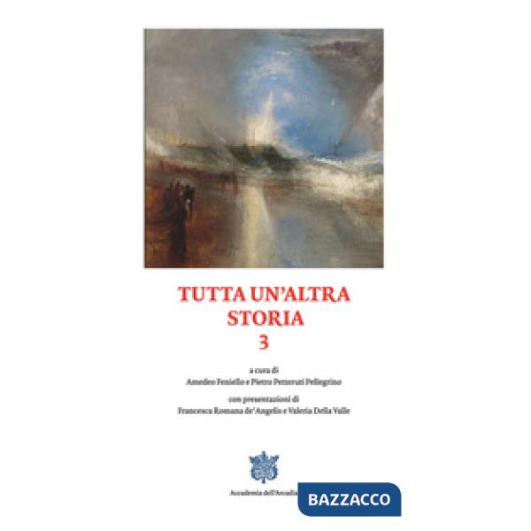 Tutta un'altra storia. Vol. 3
