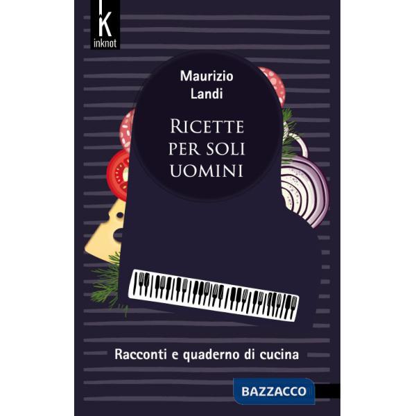 Ricette per soli uomini