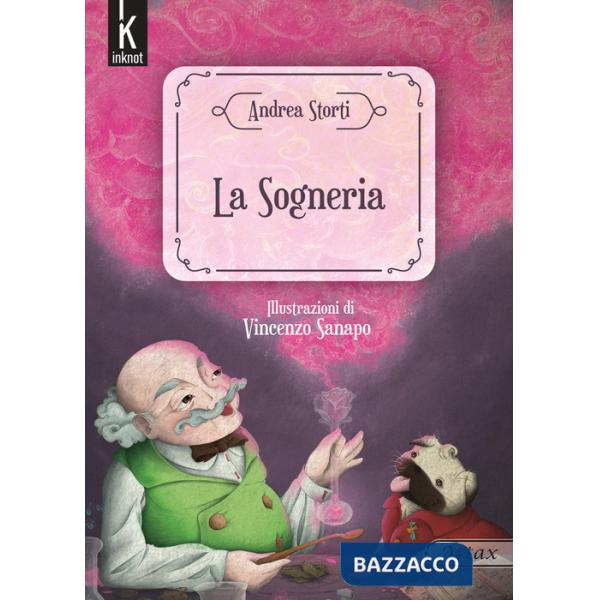 Sogneria. Ediz. illustrata (La)
