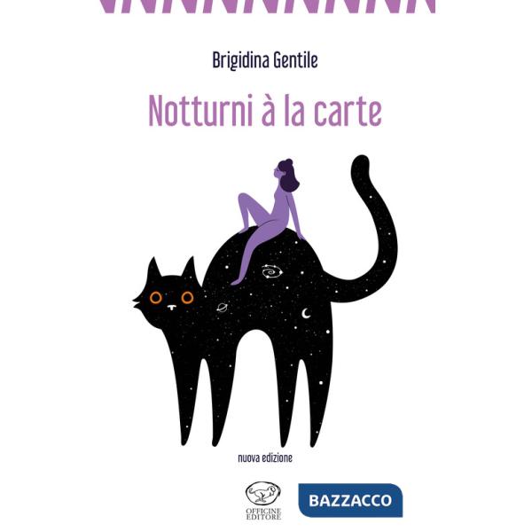 Notturni à la carte. Nuova ediz.