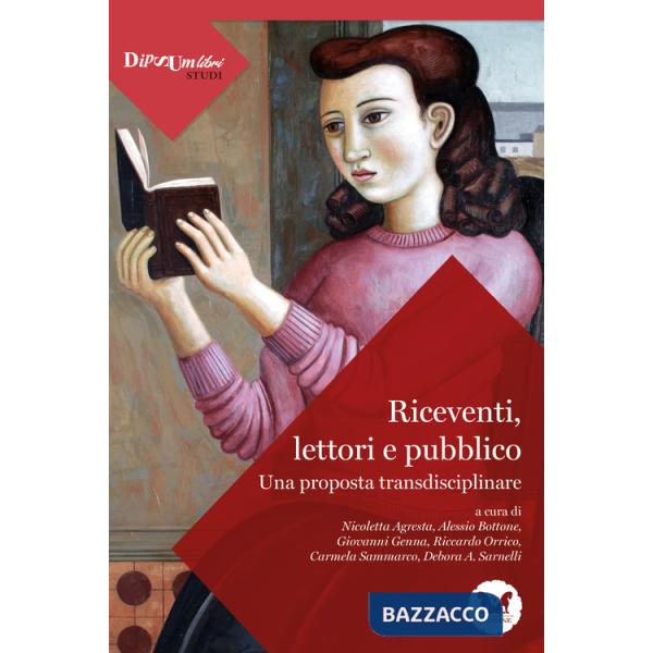 Riceventi, lettori e pubblico. Una proposta transdisciplinare