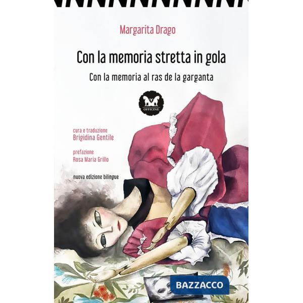 Con la memoria stretta in gola-Con la memoria al ras de la garganta