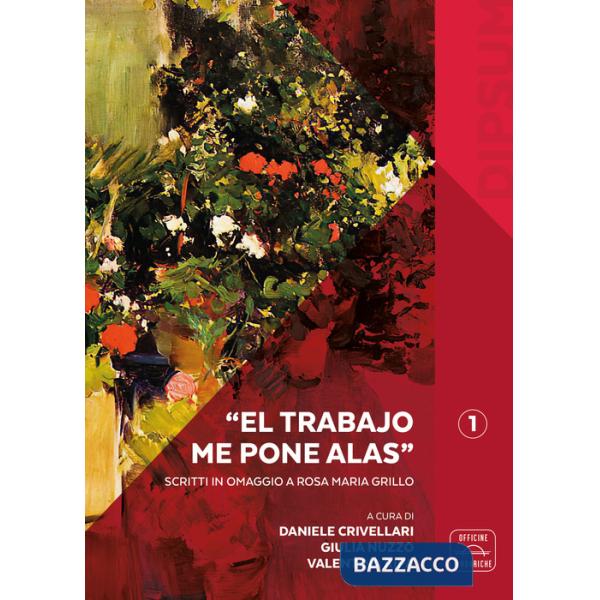 «El trabajo me pone alas». Scritti in omaggio a Rosa Maria Grillo