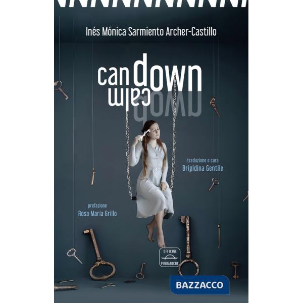 Can down, calm down. Ediz. italiana e spagnola
