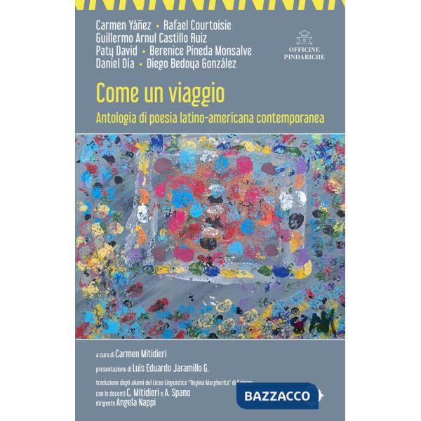Come un viaggio. Antologia di poesia latino-americana contemporanea