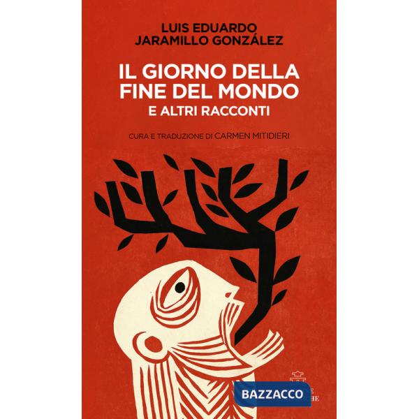 Giorno della fine del mondo e altri racconti (Il)