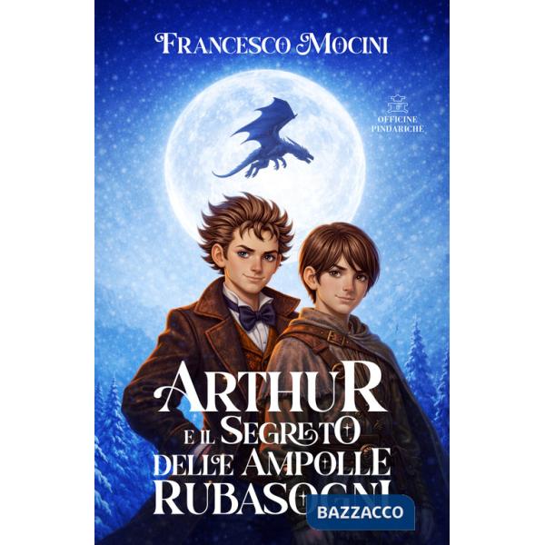 Arthur e il segreto delle ampolle rubasogni