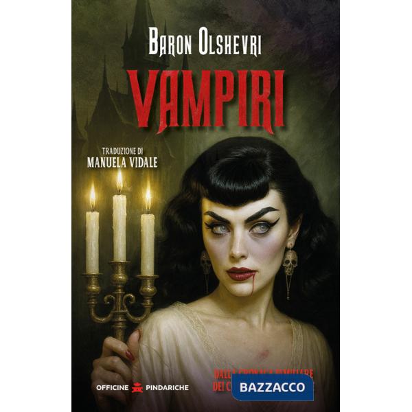 Vampiri. Dalla cronaca familiare dei conti Dracula-Cardie