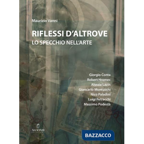 Riflessi d'altrove. Lo specchio nell'arte