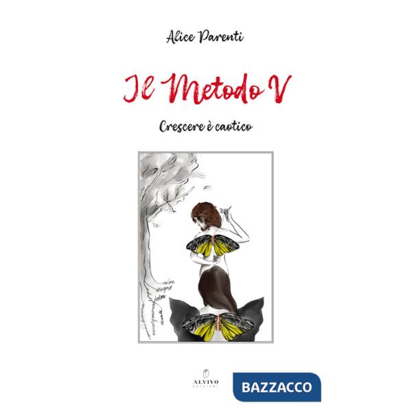 Metodo V. Crescere è caotico (Il)
