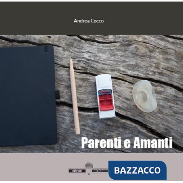Parenti e amanti