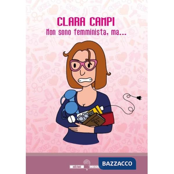Non sono femminista, ma...