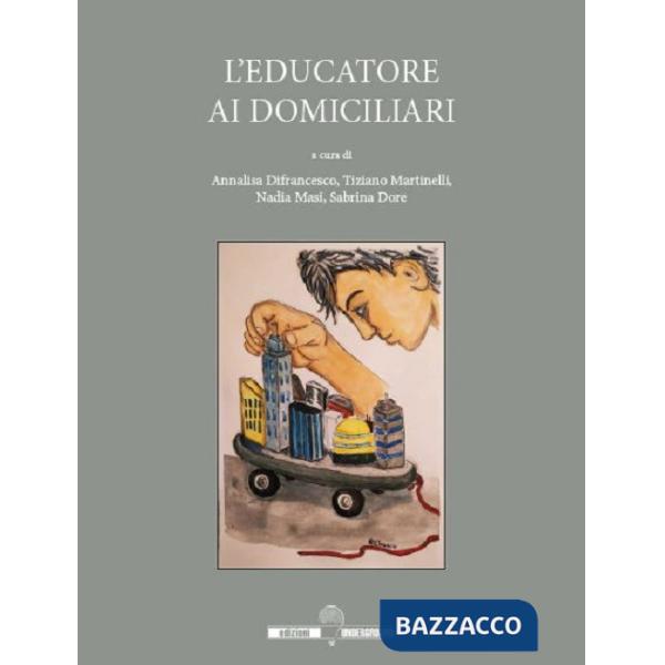 Educatore ai domiciliari (L')