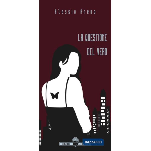 Questione del vero (La)