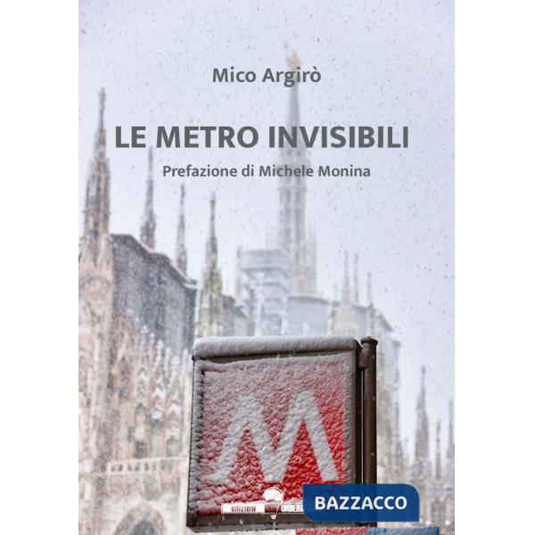 Metro invisibili (Le)