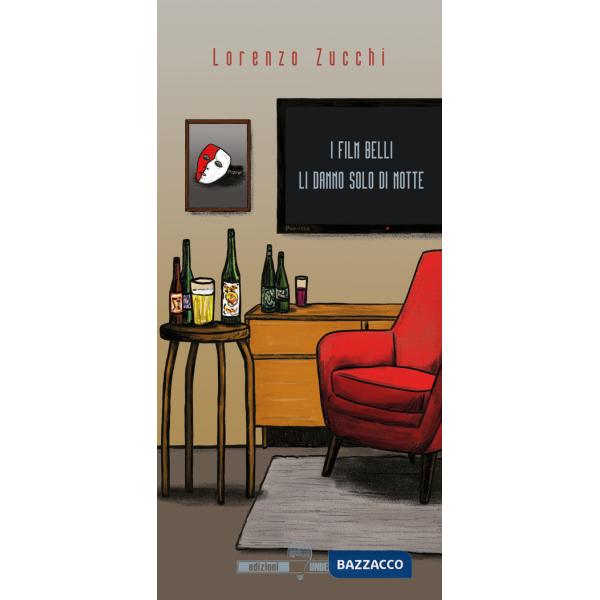 Film belli li danno solo di notte (I)