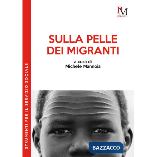 Sulla pelle dei migranti