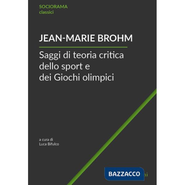 Saggi di teoria critica dello sport e dei Giochi olimpici