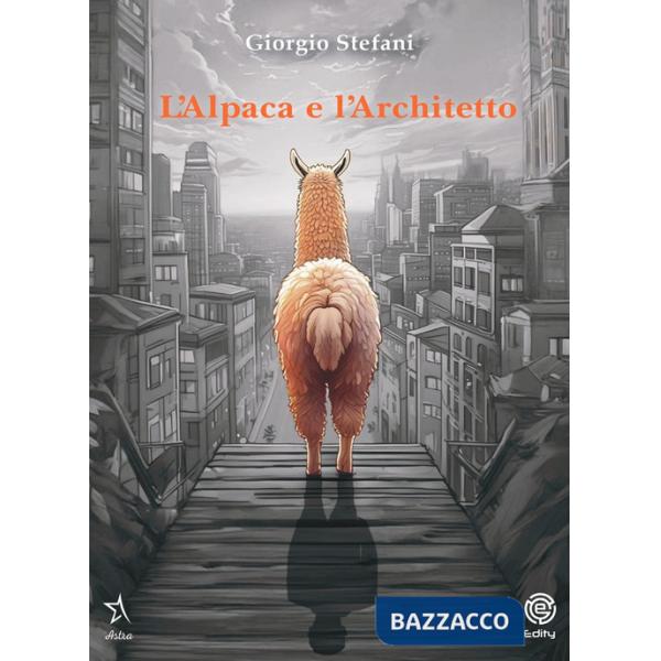 Alpaca e l'architetto (L')