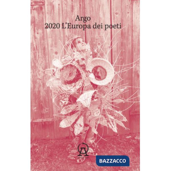 Argo (2020). Vol. 20: L' Europa dei poeti