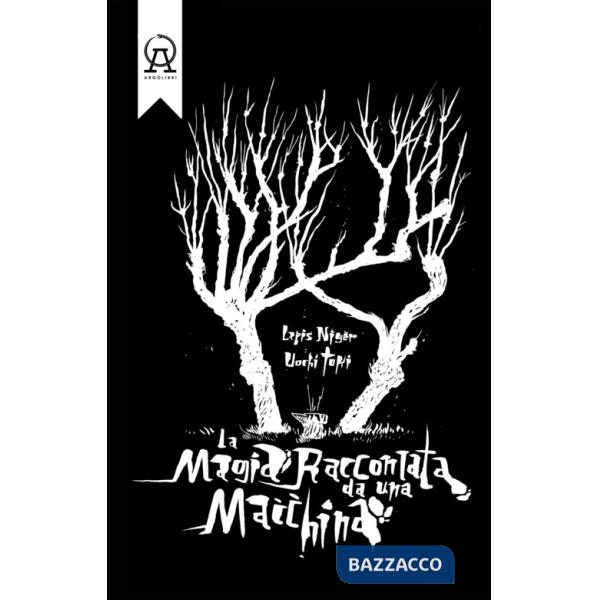 Magia raccontata da una macchina (La)