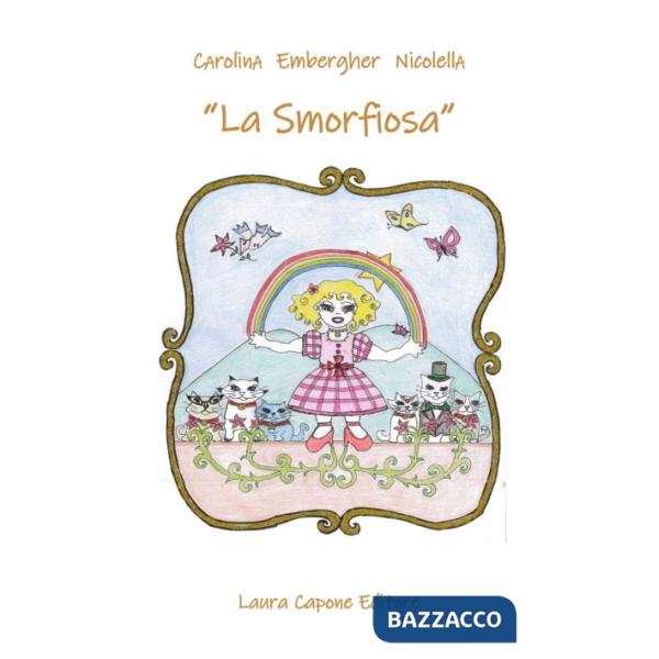 Smorfiosa. Ediz. a caratteri grandi (La)