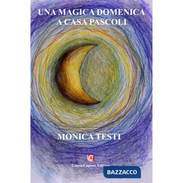 Magica domenica a casa Pascoli (Una)