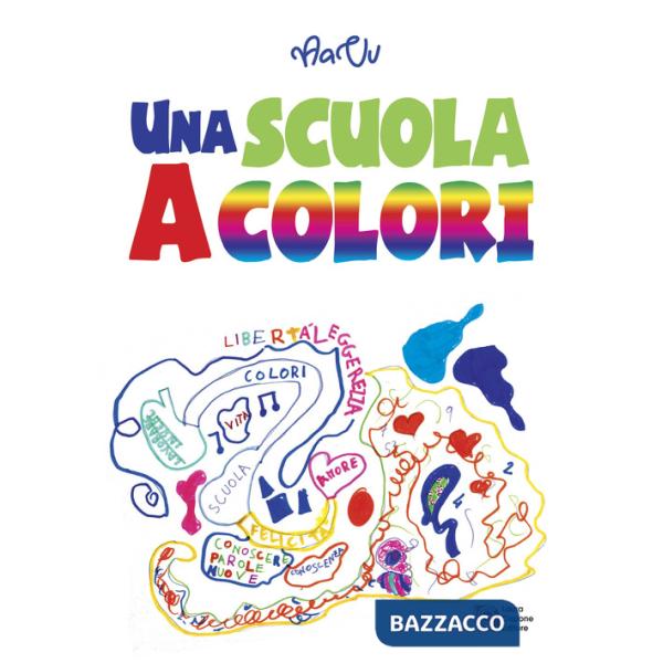 Scuola a colori. 11ª edizione premio nazionale Letteratura italiana contemporanea (Una)