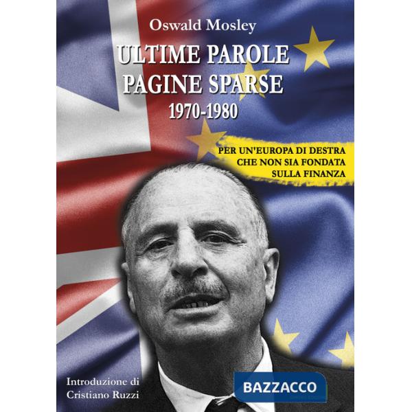 Ultime parole. Pagine sparse (1970-1980)