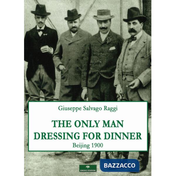 Only man dressing for dinner (The)