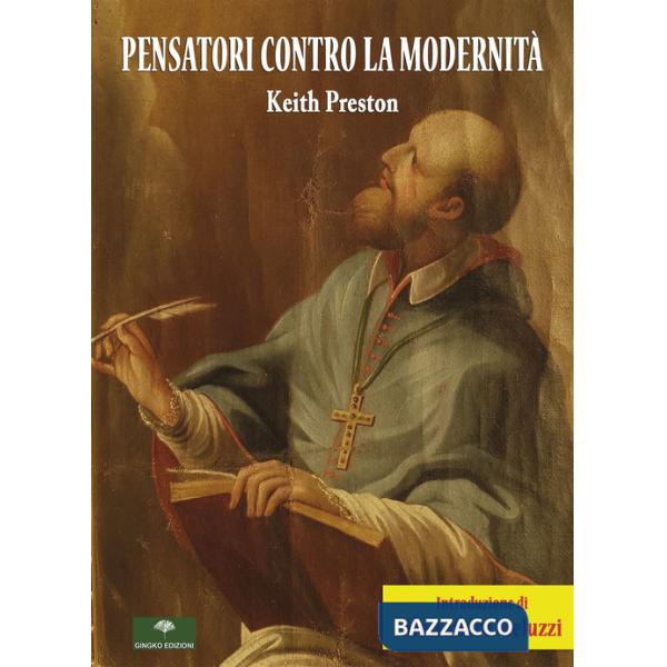 Pensatori contro la modernità