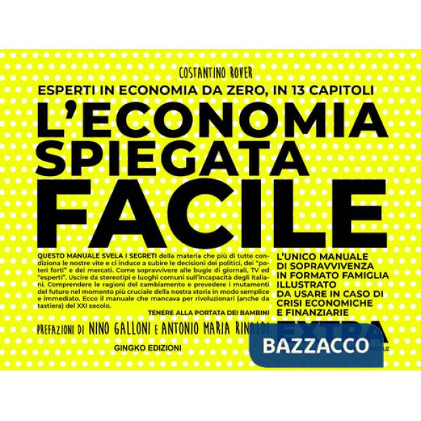 Economia spiegata facile. Extra. Nuova ediz. (L')