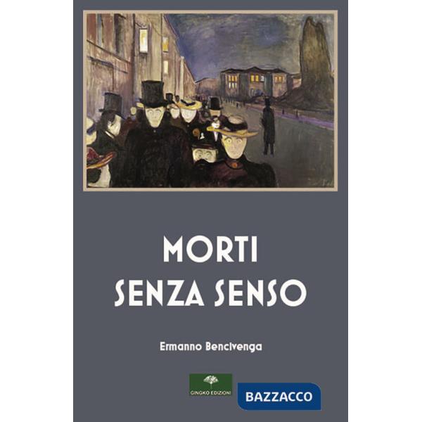 Morti senza senso