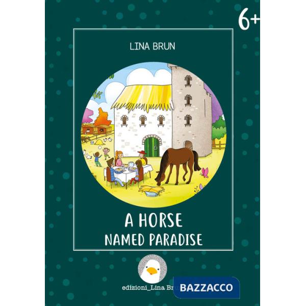 Horse named Paradise. Ediz. a colori (A)