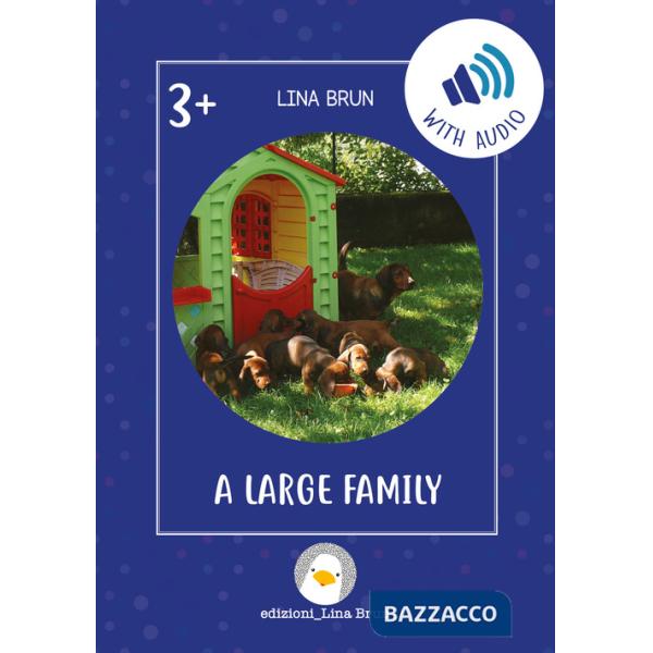 Large family. Con File audio per il download (A)