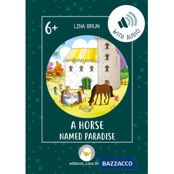 Horse named Paradise. Con File audio per il download (A)